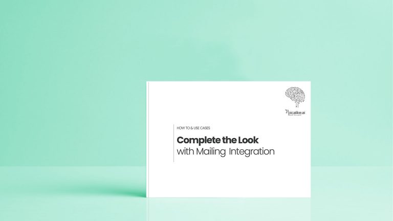 Complete the Look mit Mailing-Integration